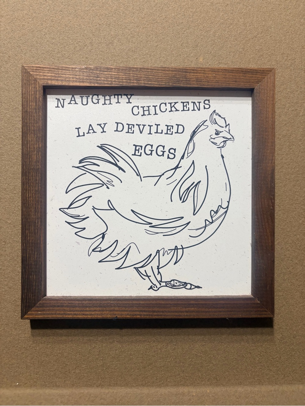 Naughty Chickens Lay Deviled Eggs Farmhouse Wall Art - White & Brown